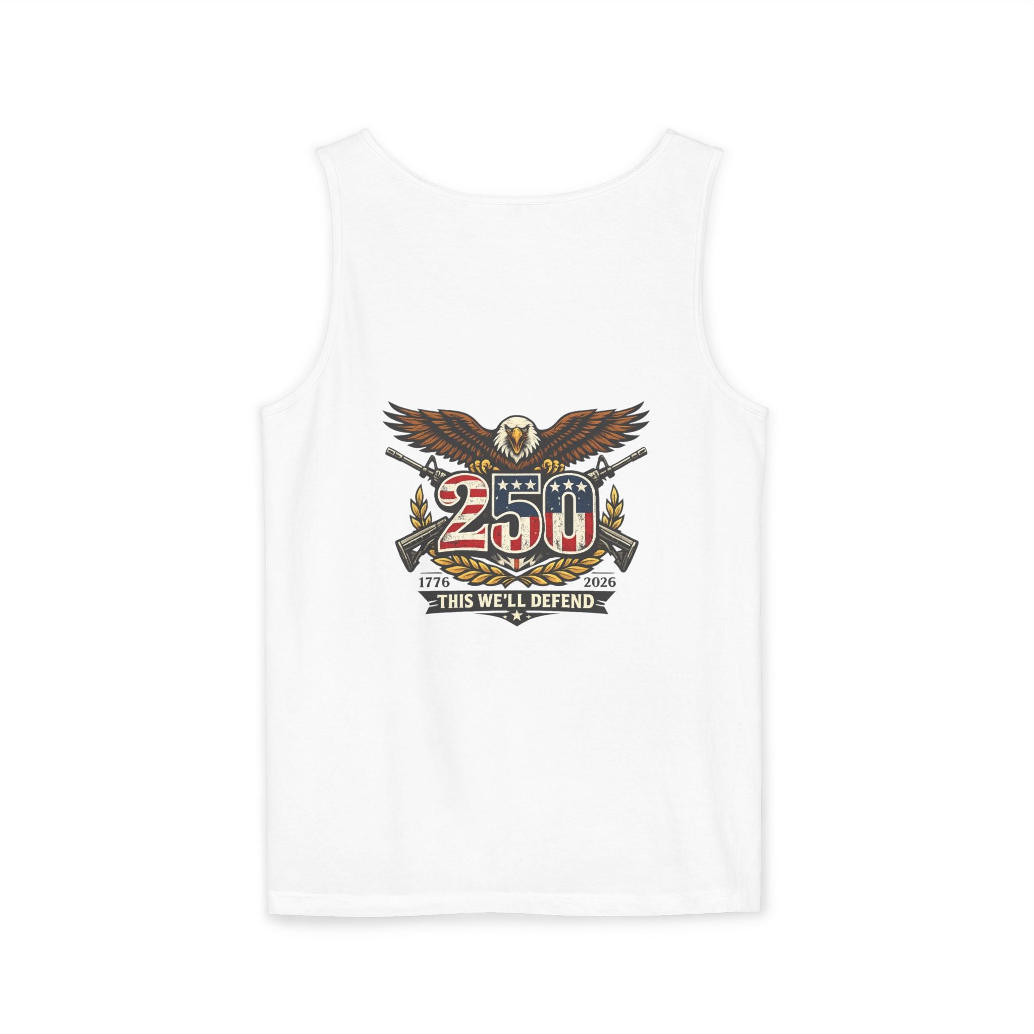 250th Anniversary Eagle Tank Top — "This We'll Defend" Patriotic Military Emblem