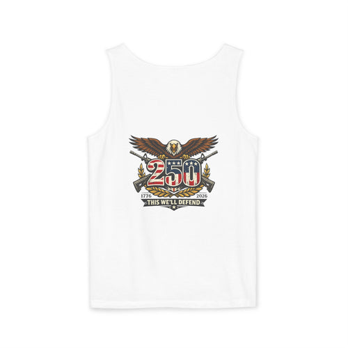 250th Anniversary Eagle Tank Top — "This We'll Defend" Patriotic Military Emblem
